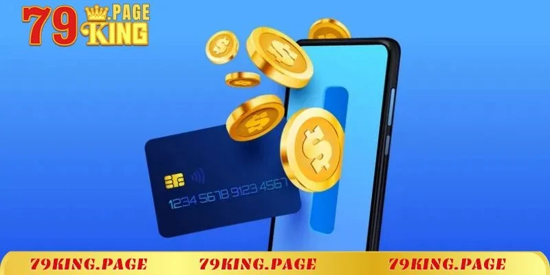 Điều kiện cần đáp ứng để rút tiền 79King một cách thuận lợi