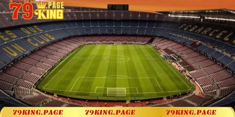 Camp Nou – Trái tim rực lửa của Barcelona